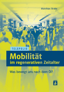 Was bewegt uns nach dem Öl?